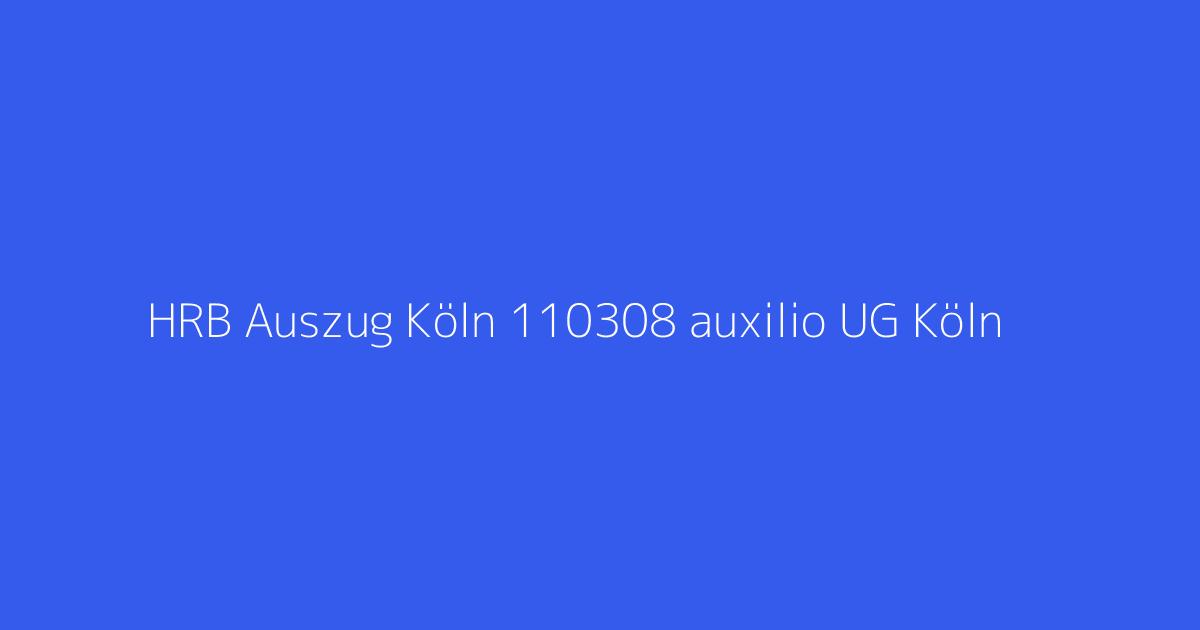 HRB Auszug Köln 110308 auxilio UG Köln